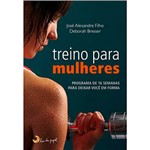 Ficha técnica e caractérísticas do produto Livro - Treino para Mulheres