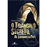 Ficha técnica e caractérísticas do produto Livro - Triângulo Secreto, o - as Lágrimas do Papa