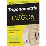 Ficha técnica e caractérísticas do produto Livro - Trigonometria para Leigos