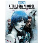 Ficha técnica e caractérísticas do produto Livro - Trilogia Nikopol, a - a Feira dos Imortais, a Mulher Armadilha, Frio Equador