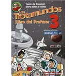 Ficha técnica e caractérísticas do produto Livro - Trotamundos 3, Los - Libro Del Profesor