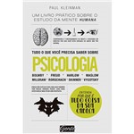 Livro - Tudo o que Você Precisa Saber Sobre Psicologia