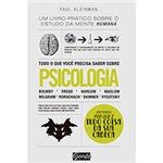 Ficha técnica e caractérísticas do produto Livro - Tudo o que Você Precisa Saber Sobre Psicologia