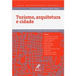 Ficha técnica e caractérísticas do produto Livro - Turismo, Arquitetura e Cidade