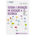 Ficha técnica e caractérísticas do produto Livro - Tutoria e Interação em Educação a Distância