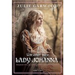 Ficha técnica e caractérísticas do produto Livro - um Amor para Lady Johanna