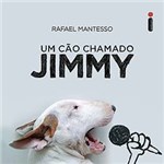 Ficha técnica e caractérísticas do produto Livro - um Cão Chamado Jimmy
