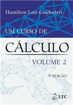Ficha técnica e caractérísticas do produto Curso de Calculo 2 - Livros Tec. e Cientificos (grupo Gen)