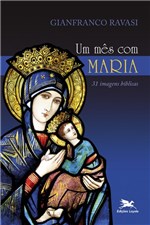 Ficha técnica e caractérísticas do produto Livro - um Mês com Maria