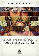 Ficha técnica e caractérísticas do produto Breve Historia das Doutrinas Cristas, uma - Hagnos