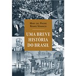 Ficha técnica e caractérísticas do produto Livro - uma Breve História do Brasil