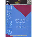 Ficha técnica e caractérísticas do produto Livro - uma História do Amor... com Final Feliz