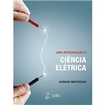Ficha técnica e caractérísticas do produto Livro - uma Introdução à Ciência Elétrica