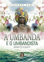 Ficha técnica e caractérísticas do produto Livro - Umbanda e o Umbandista