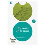 Ficha técnica e caractérísticas do produto Livro - Una Mano En La Arena : Nivel 1
