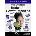 Ficha técnica e caractérísticas do produto Livro - Use a Cabeça! Redes de Computadores