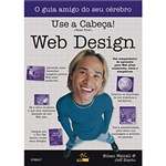 Ficha técnica e caractérísticas do produto Livro - Use a Cabeça! Web Design