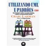 Livro - Utilizando UML e Padrões - uma Introdução a Análise e ao Projeto Orientados