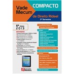 Ficha técnica e caractérísticas do produto Livro - Vade Mecum Compacto de Direito Rideel 2013