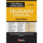 Ficha técnica e caractérísticas do produto Livro - Vade Mecum Concurso: Delegado Estadual - Doutrina