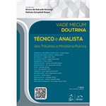 Ficha técnica e caractérísticas do produto Livro - Vade Mecum Doutrina: Técnico e Analista dos Tribunais e Ministério Público