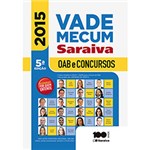 Ficha técnica e caractérísticas do produto Livro - Vade Mecum Saraiva 2015: OAB e Concursos