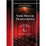 Ficha técnica e caractérísticas do produto Livro: Vade Mecum Trabalhista