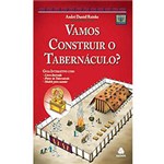 Livro - Vamos Construir o Tabernáculo?