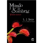 Ficha técnica e caractérísticas do produto Livro - Vampiro Secreto - Série Mundo das Sombras