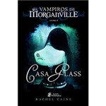Livro - Vampiros de Morganville Livro I, os - Casa Glass