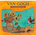 Ficha técnica e caractérísticas do produto Livro - Van Gogh e o Passarinho Téo
