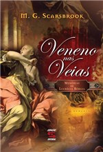 Ficha técnica e caractérísticas do produto Livro - Veneno Nas Veias