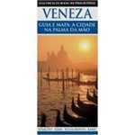Livro - Veneza - Guia e Mapa a Cidade na Palma da Mão