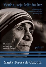 Ficha técnica e caractérísticas do produto Venha, Seja Minha Luz - Petra Editorial
