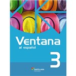 Ficha técnica e caractérísticas do produto Livro - Ventana Al Español 3