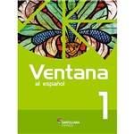 Ficha técnica e caractérísticas do produto Livro - Ventana Al Español 1