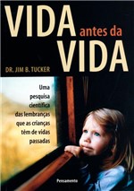 Ficha técnica e caractérísticas do produto Livro - Vida Antes da Vida