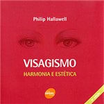 Ficha técnica e caractérísticas do produto Livro - Visagismo : Harmonia e Estética - 6ª Ed