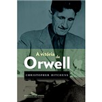 Ficha técnica e caractérísticas do produto Livro - Vitória de Orwell, a