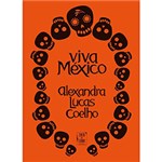 Ficha técnica e caractérísticas do produto Livro - Viva México