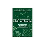 Ficha técnica e caractérísticas do produto Livro - Vivências Integradas com o Meio Ambiente