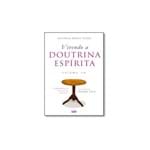 Ficha técnica e caractérísticas do produto Livro - Vivendo a Doutrina Espírita - Vol.1
