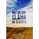 Ficha técnica e caractérísticas do produto Livro - Voz do que Clama no Deserto - Vol. 2
