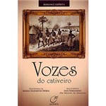 Ficha técnica e caractérísticas do produto Livro - Vozes do Cativeiro