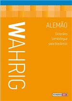 Ficha técnica e caractérísticas do produto Livro - Wahrig - Dicionário Semibilíngue para Brasileiros - Alemão
