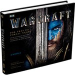 Ficha técnica e caractérísticas do produto Livro - Warcraft por Trás do Portal Negro - Guia Oficial do Filme (Português) Capa Dura