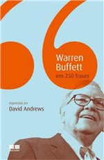 Ficha técnica e caractérísticas do produto Livro - WARREN BUFFET EM 250 FRASES