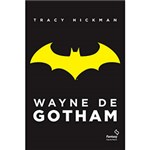 Ficha técnica e caractérísticas do produto Livro - Wayne de Gotham