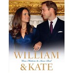 Ficha técnica e caractérísticas do produto Livro - William & Kate - uma História de Amor Real