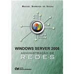 Ficha técnica e caractérísticas do produto Livro - Windows Server 2008 - Administração de Redes